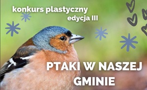 Konkurs – Ptaki w naszej gminie