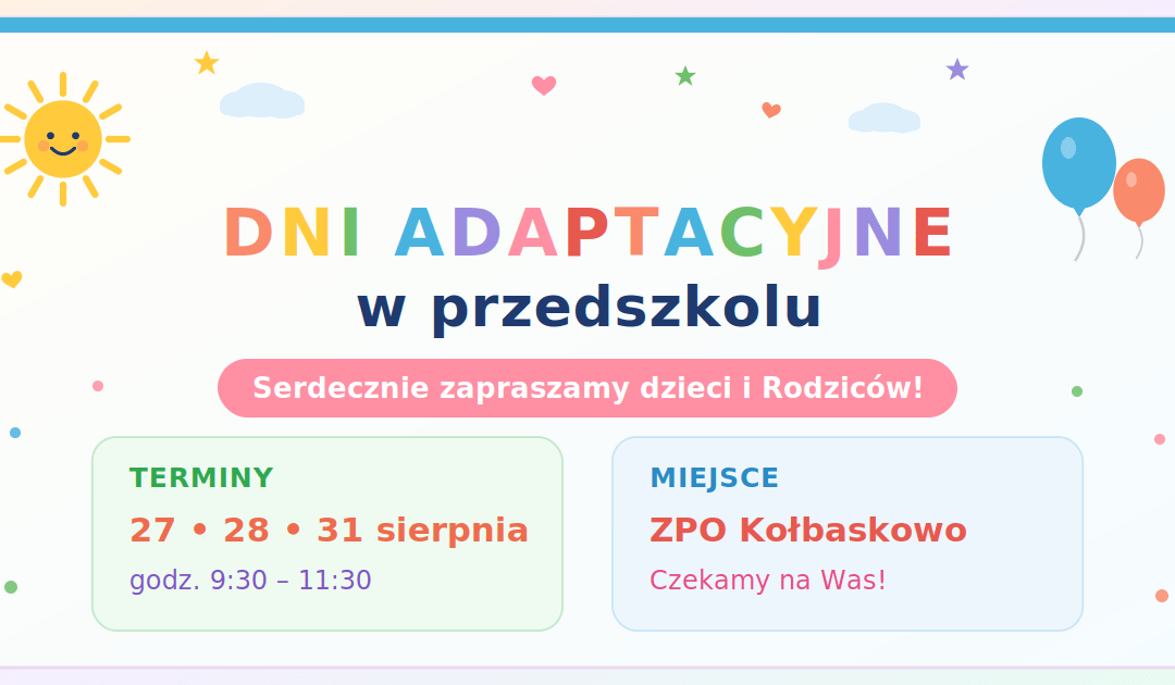 Dni adaptacyjne w przedszkolu